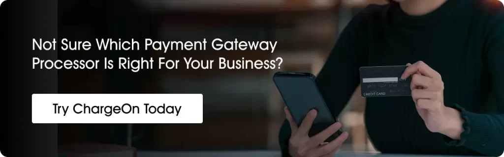 ChargeOn the best Salesforce payment gateway processor