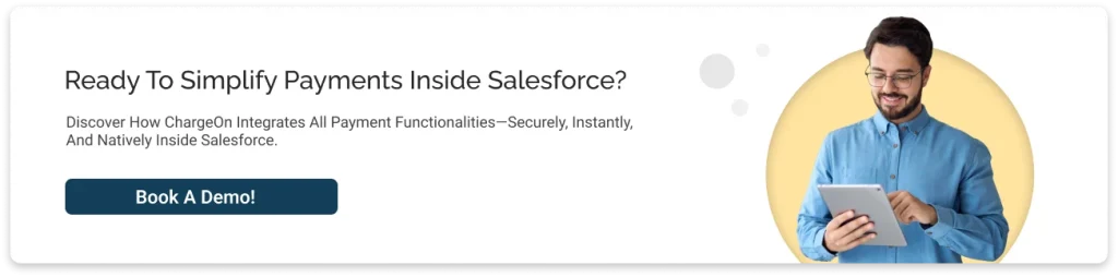 Simplify payment inside Salesforce using ChargeOn CTA